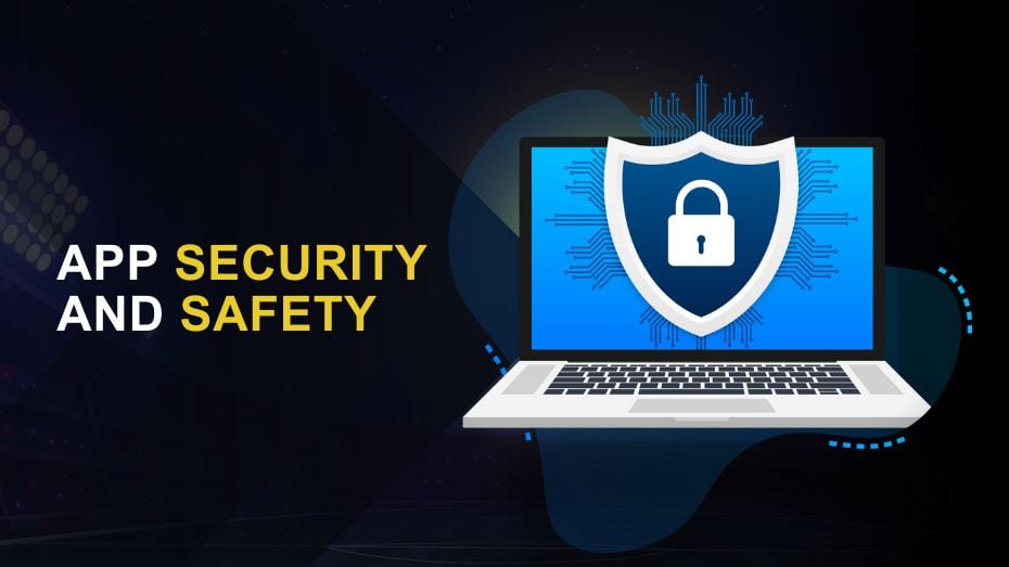 App Security and Safety