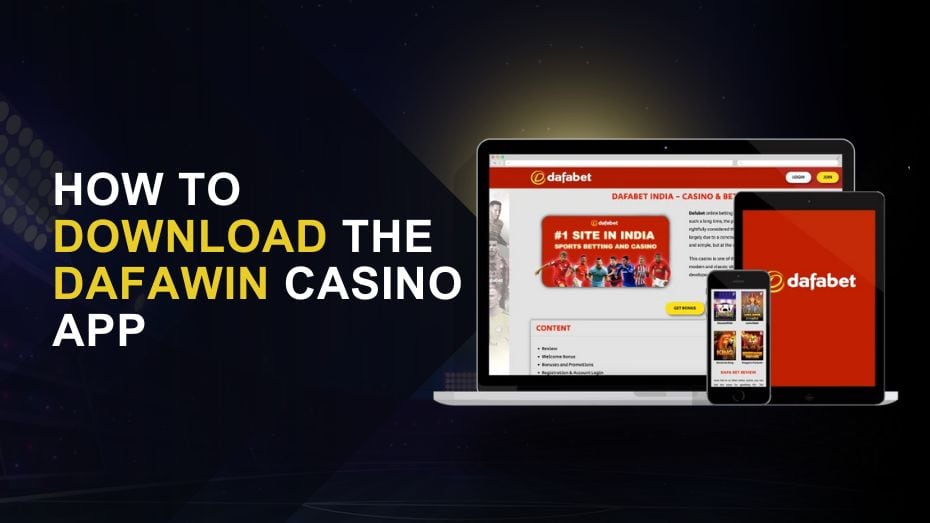 How to Download the Dafawin Casino App