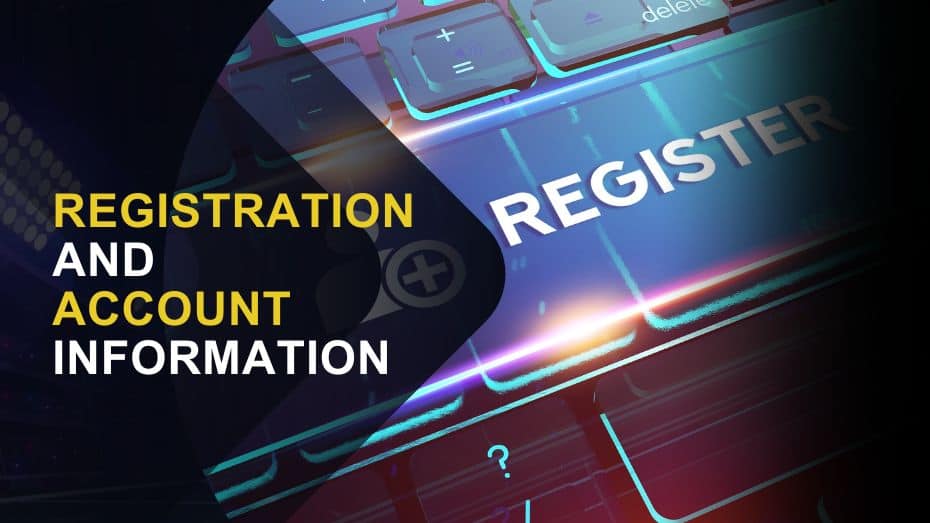 Registration and Account Information