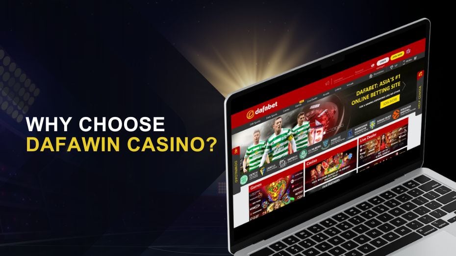 Why Choose Dafawin Casino?